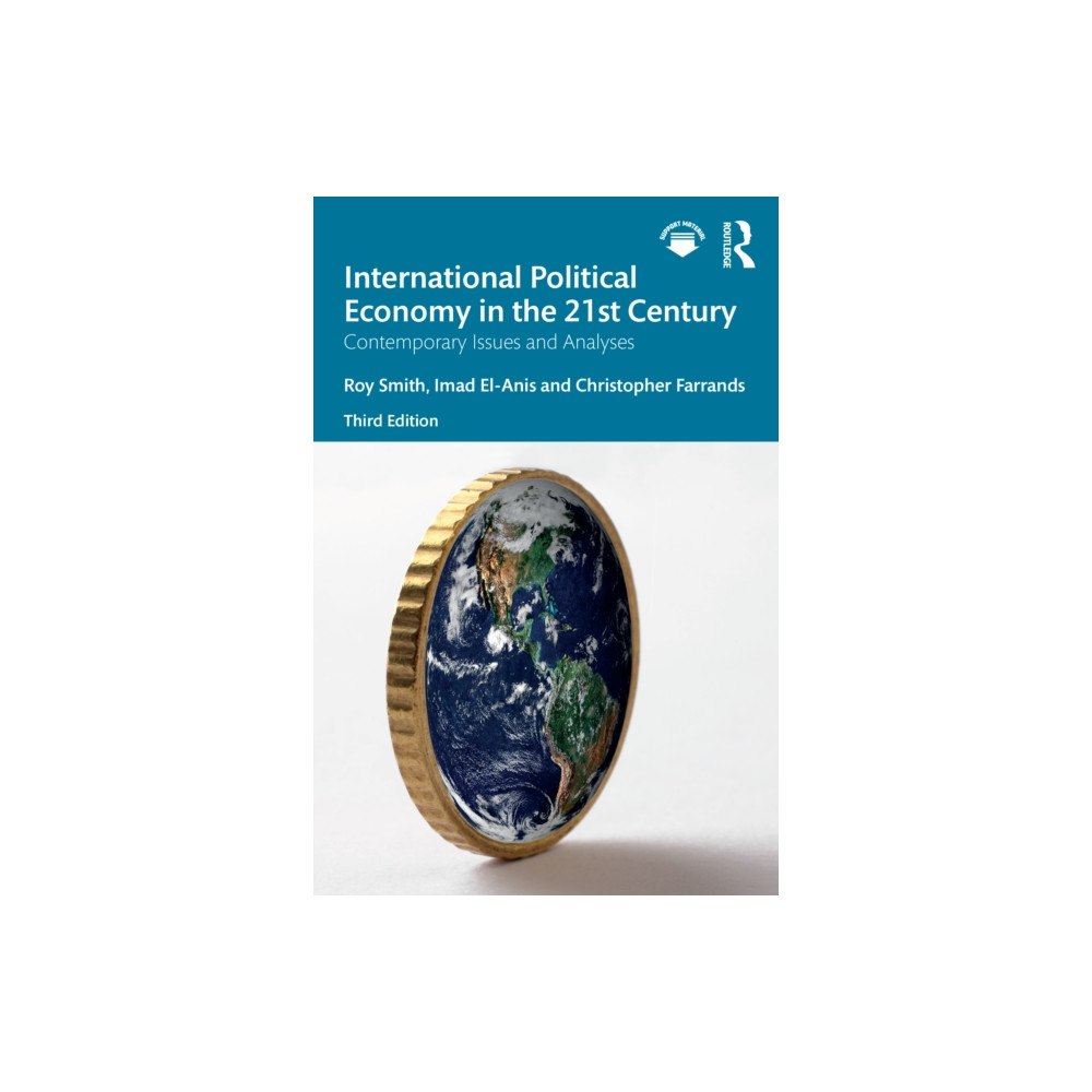 Taylor & francis ltd International Political Economy in the 21st Century (häftad, eng)