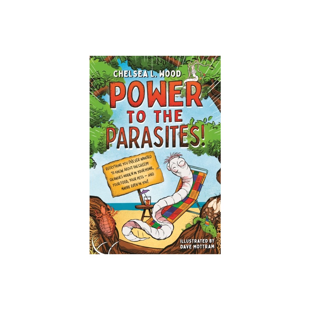 Henry Holt & Company Inc Power to the Parasites! (inbunden, eng)