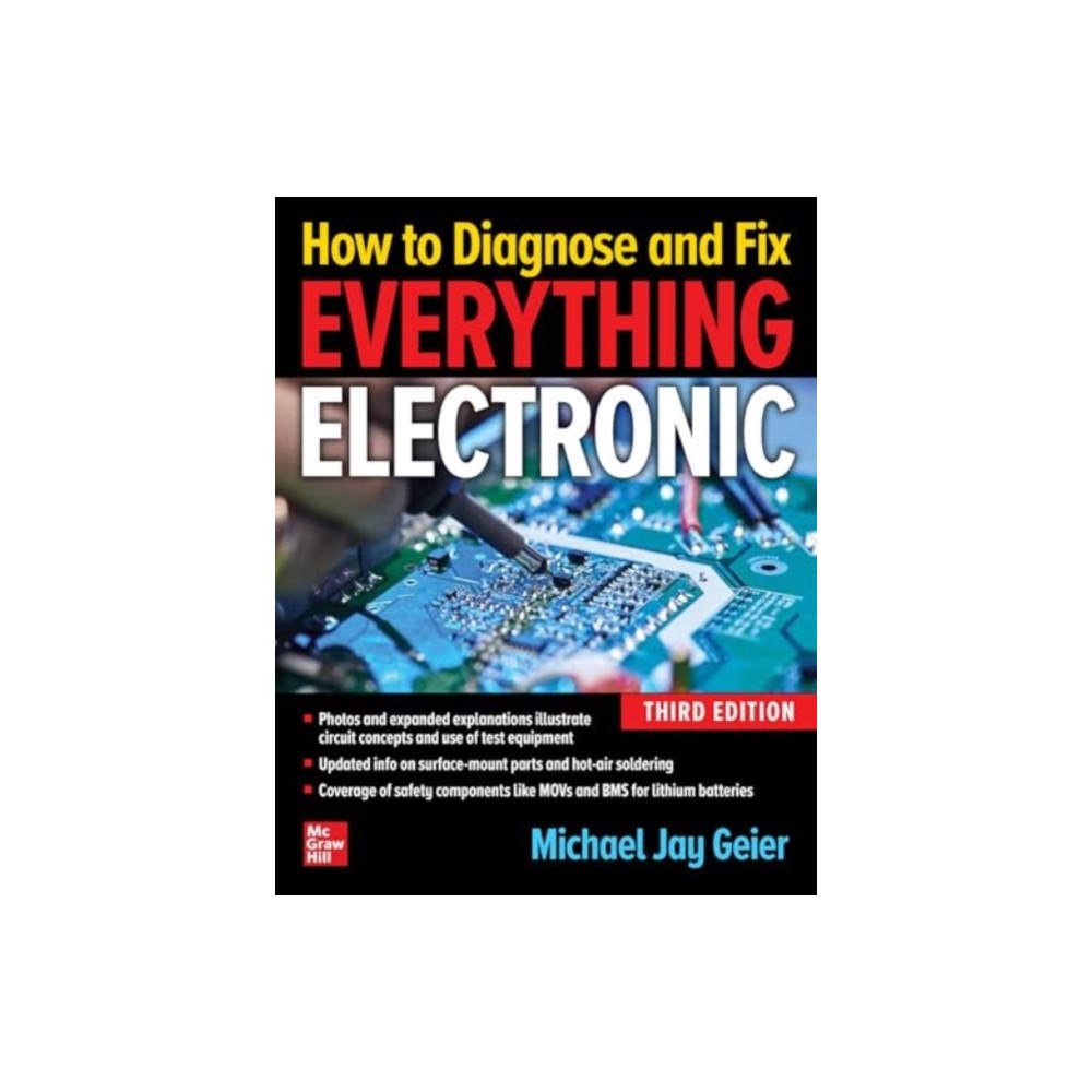 McGraw-Hill Education How to Diagnose and Fix Everything Electronic, Third Edition (häftad, eng)
