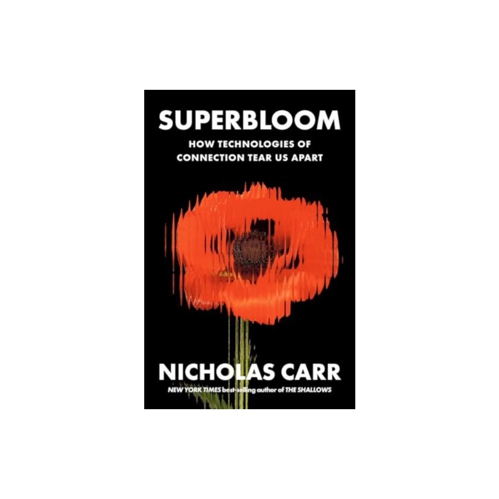 WW Norton & Co Superbloom (inbunden, eng)
