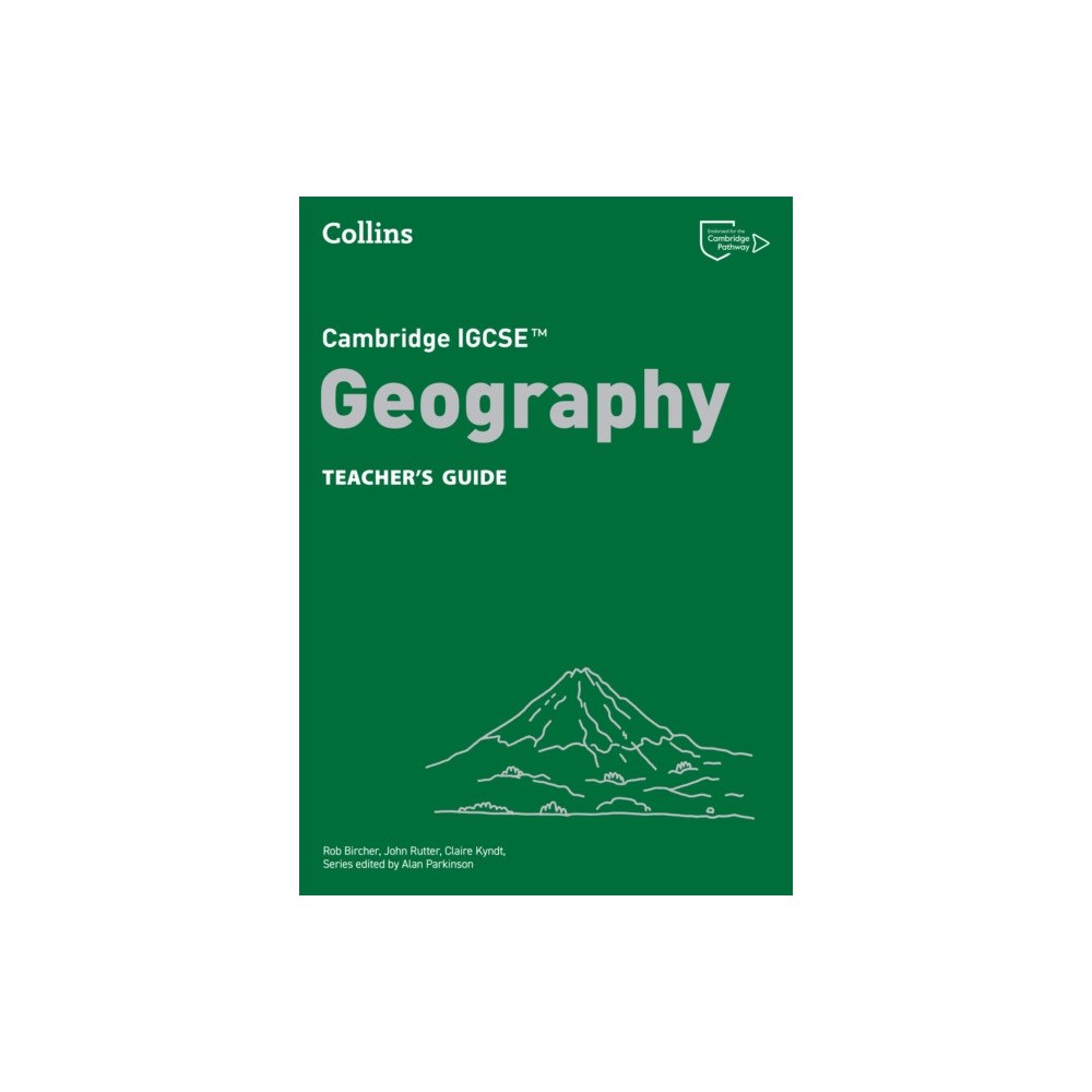HarperCollins Publishers Cambridge IGCSE™ Geography Teacher’s Guide (häftad, eng)