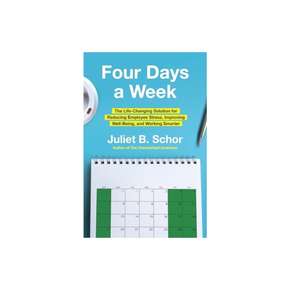 Harpercollins publishers inc Four Days a Week (inbunden, eng)