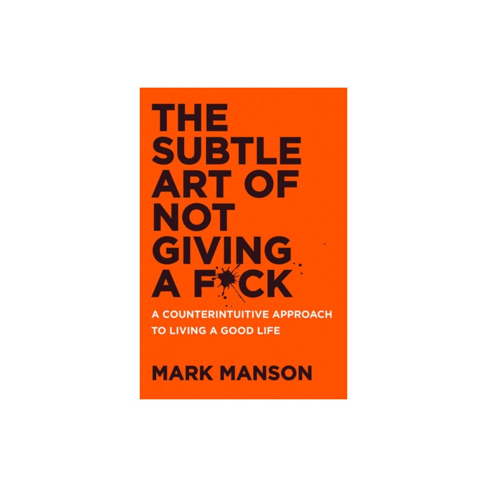 Harpercollins publishers inc The Subtle Art of Not Giving a F*ck UK (häftad, eng)