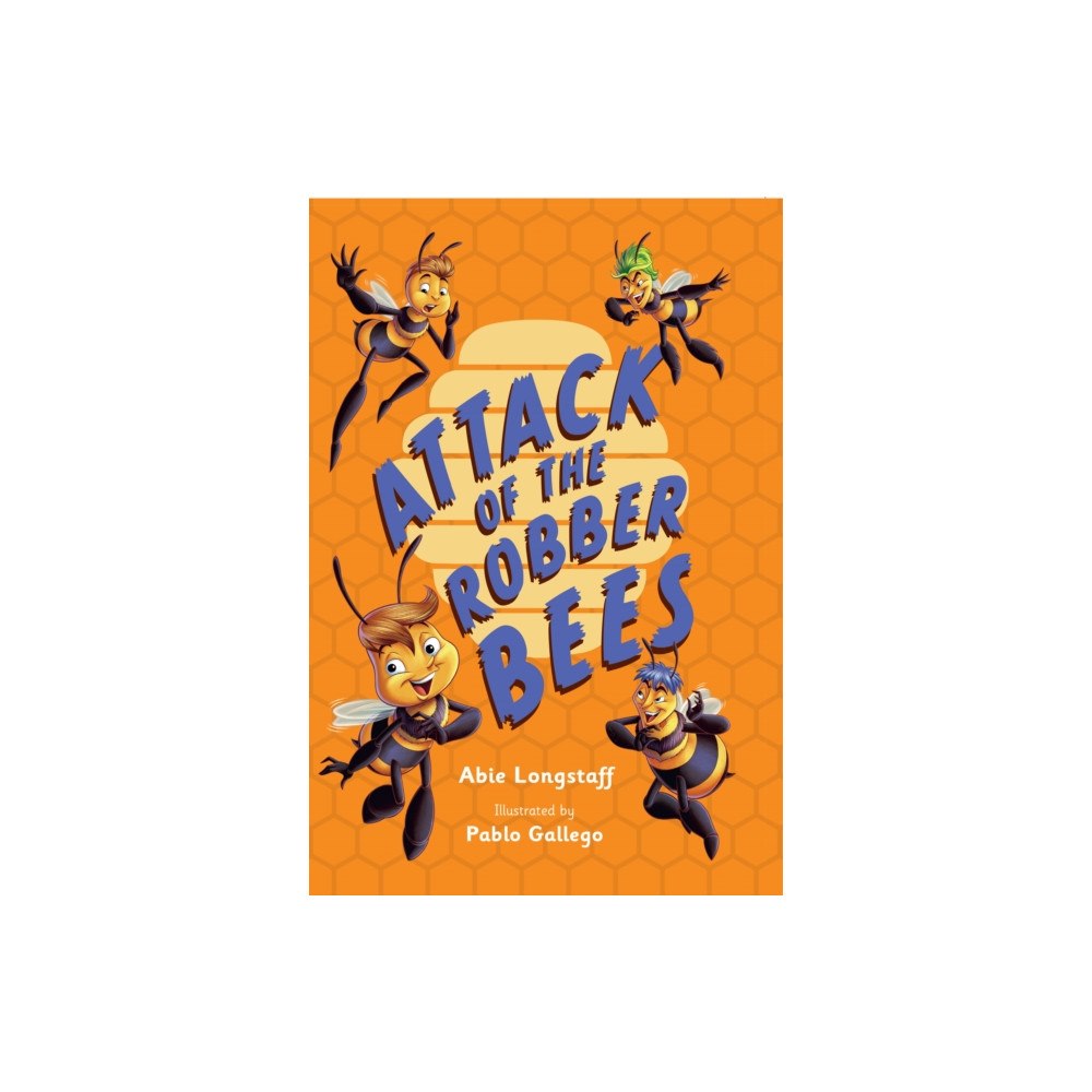 HarperCollins Publishers Attack of the Robber Bees (häftad, eng)