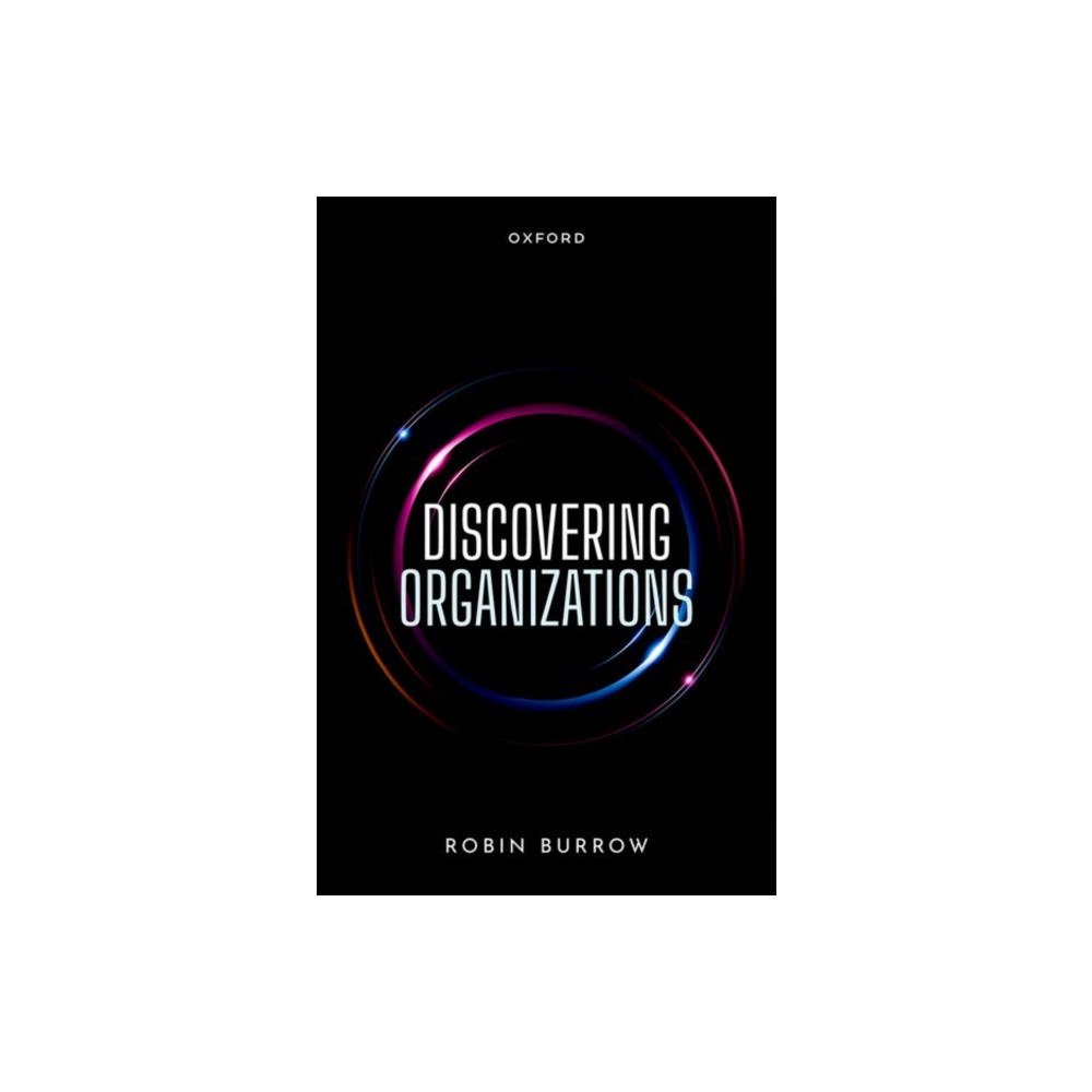 Oxford University Press Discovering Organizations (häftad, eng)