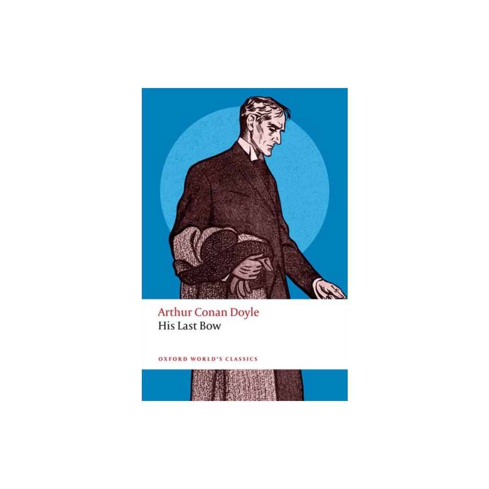 Oxford University Press His Last Bow (häftad, eng)