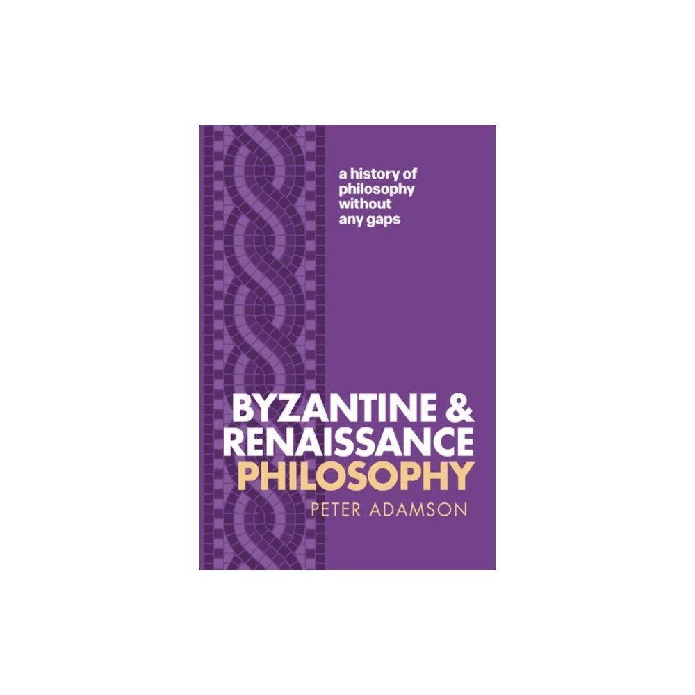 Oxford University Press Byzantine and Renaissance Philosophy (häftad, eng)