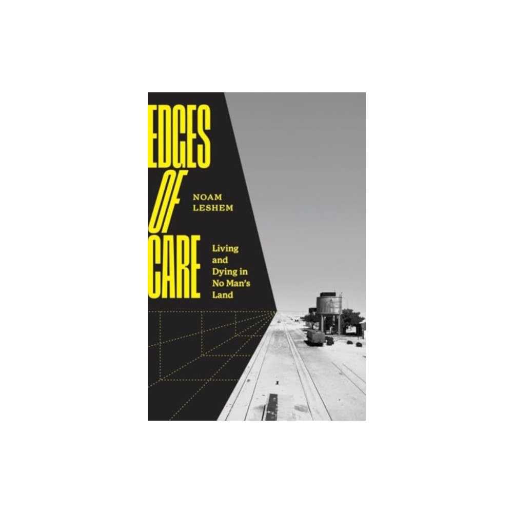 The university of chicago press Edges of Care (häftad, eng)