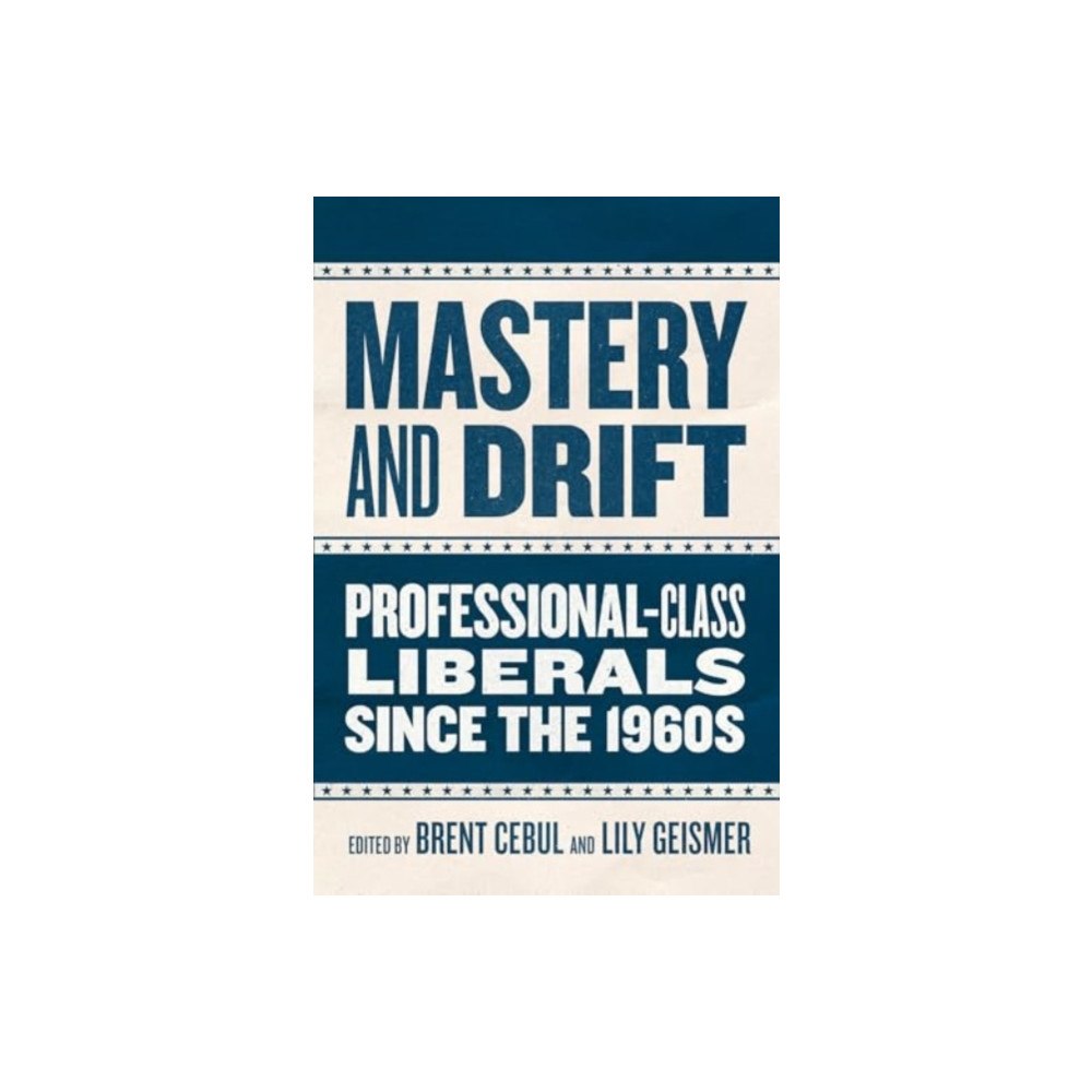 The university of chicago press Mastery and Drift (häftad, eng)