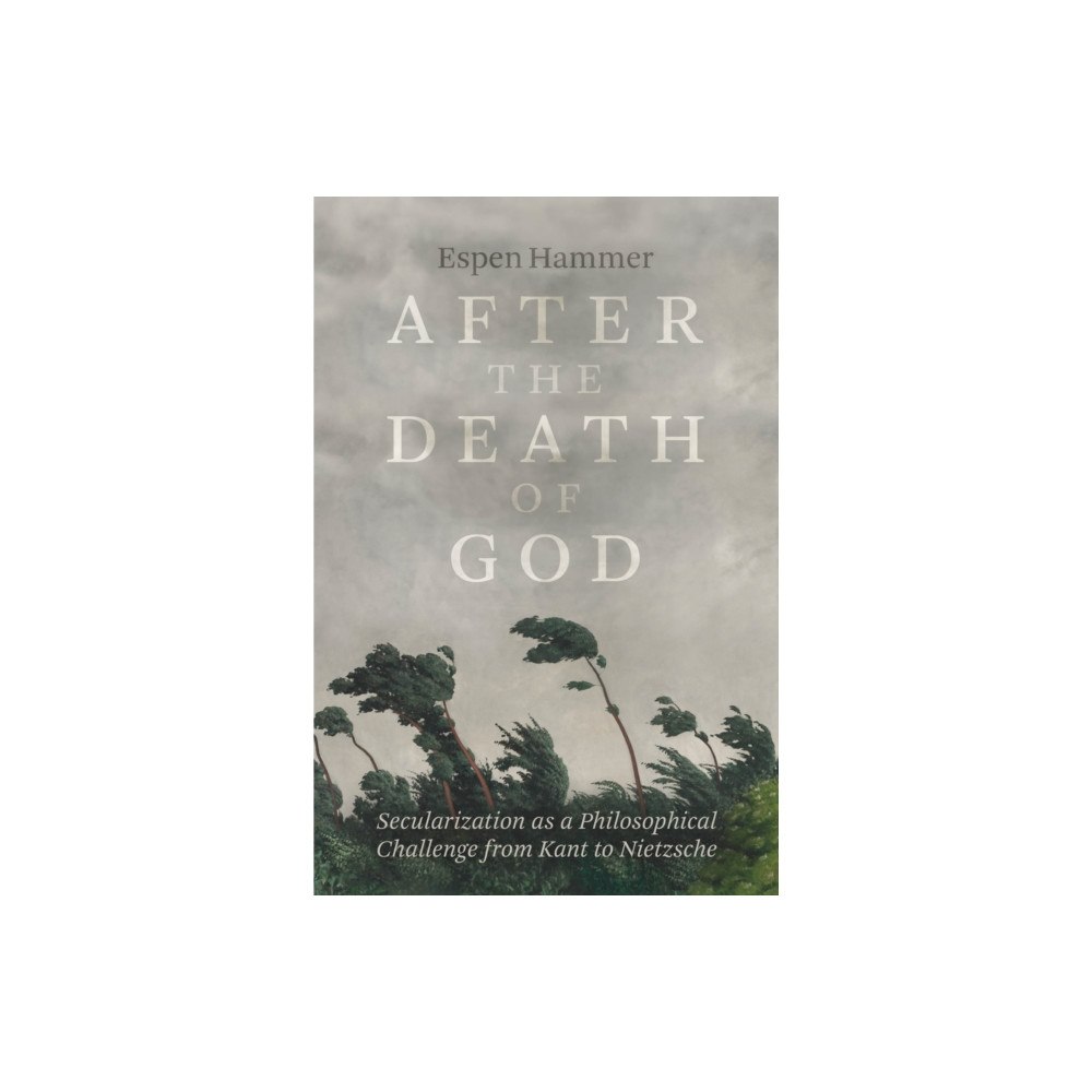 The university of chicago press After the Death of God (häftad, eng)