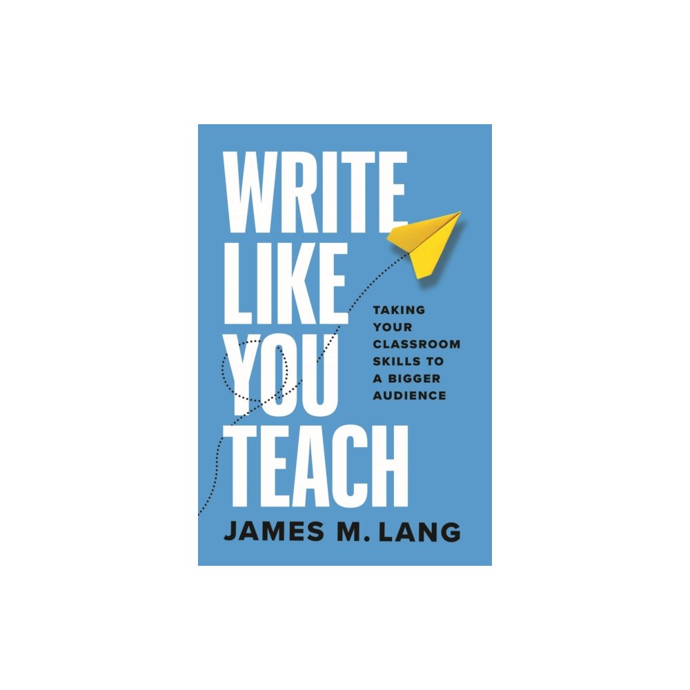 The university of chicago press Write Like You Teach (häftad, eng)