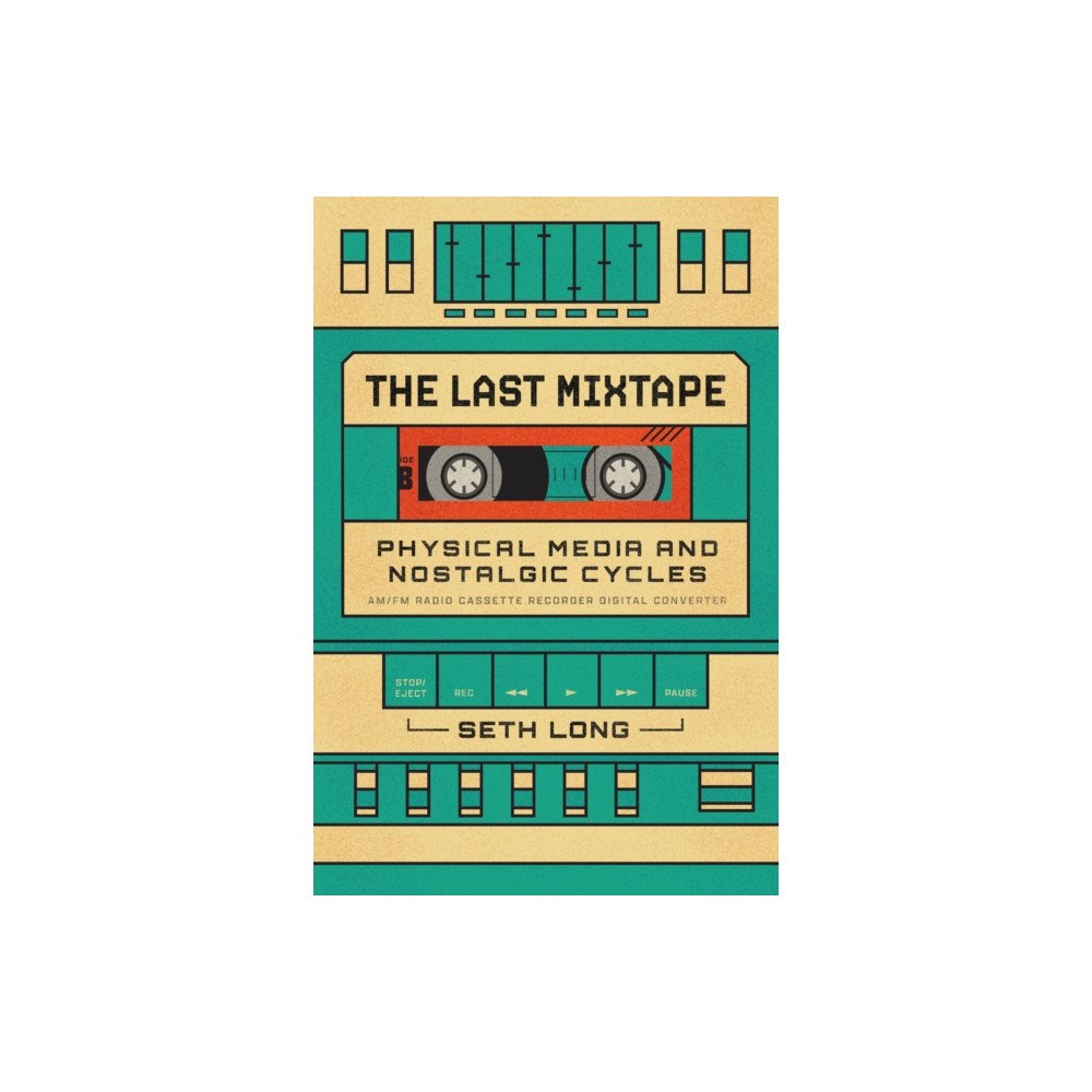 The university of chicago press The Last Mixtape (häftad, eng)