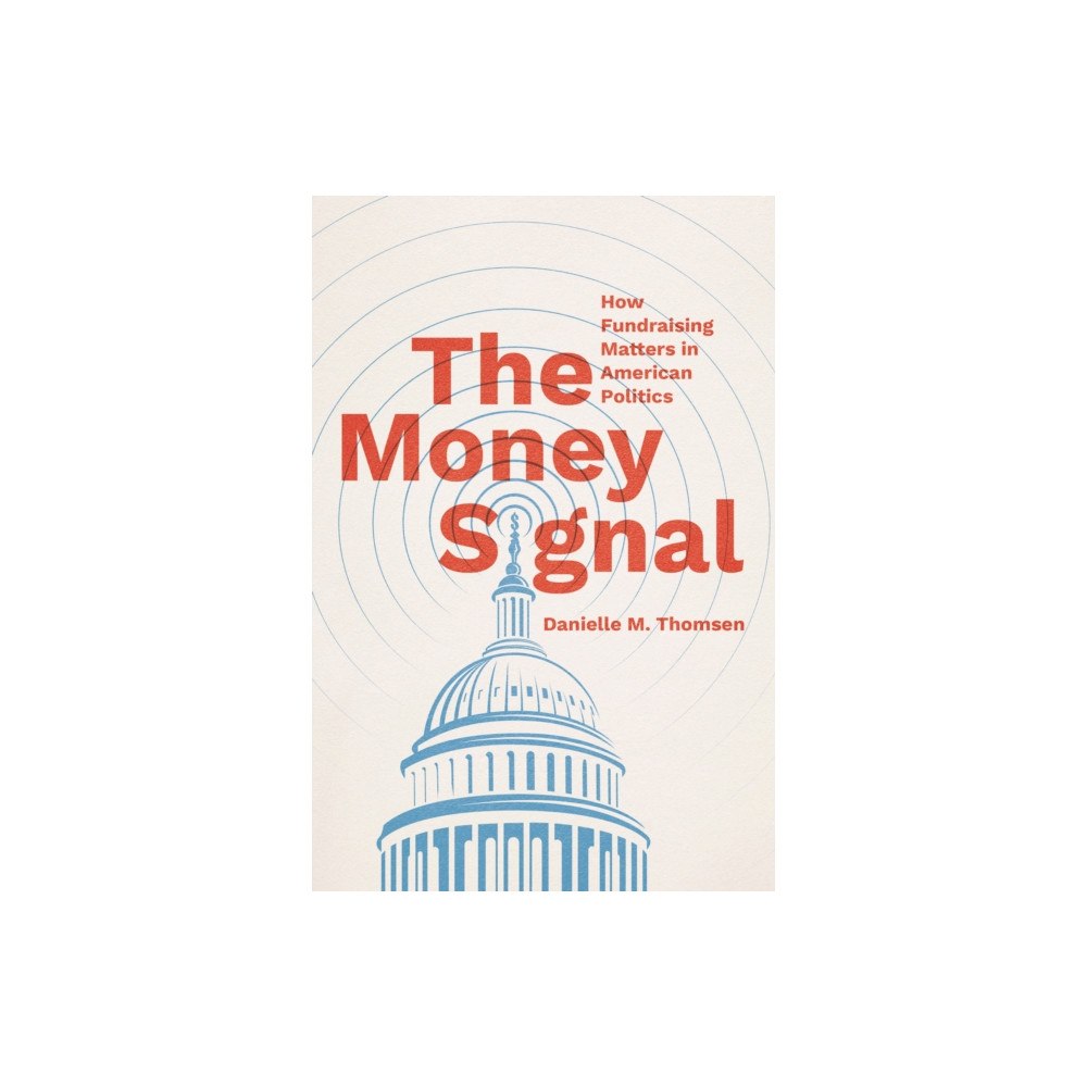 The university of chicago press The Money Signal (häftad, eng)