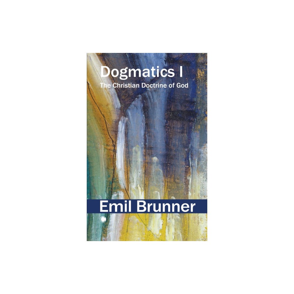 James Clarke & Co Ltd Dogmatics I (häftad, eng)