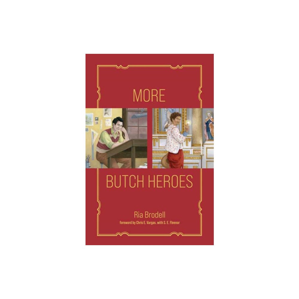 Mit press ltd More Butch Heroes (inbunden, eng)