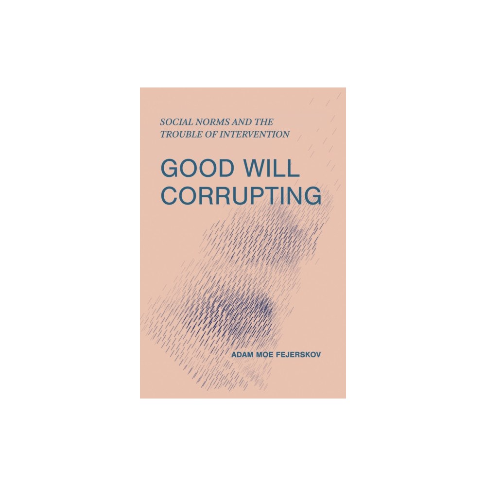 Mit press ltd Good Will Corrupting (häftad, eng)