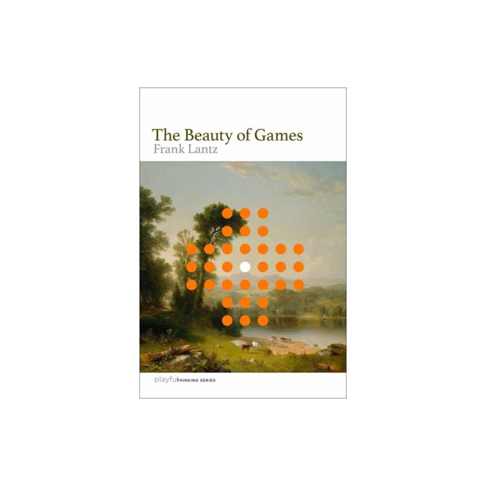 Mit press ltd The Beauty of Games (häftad, eng)
