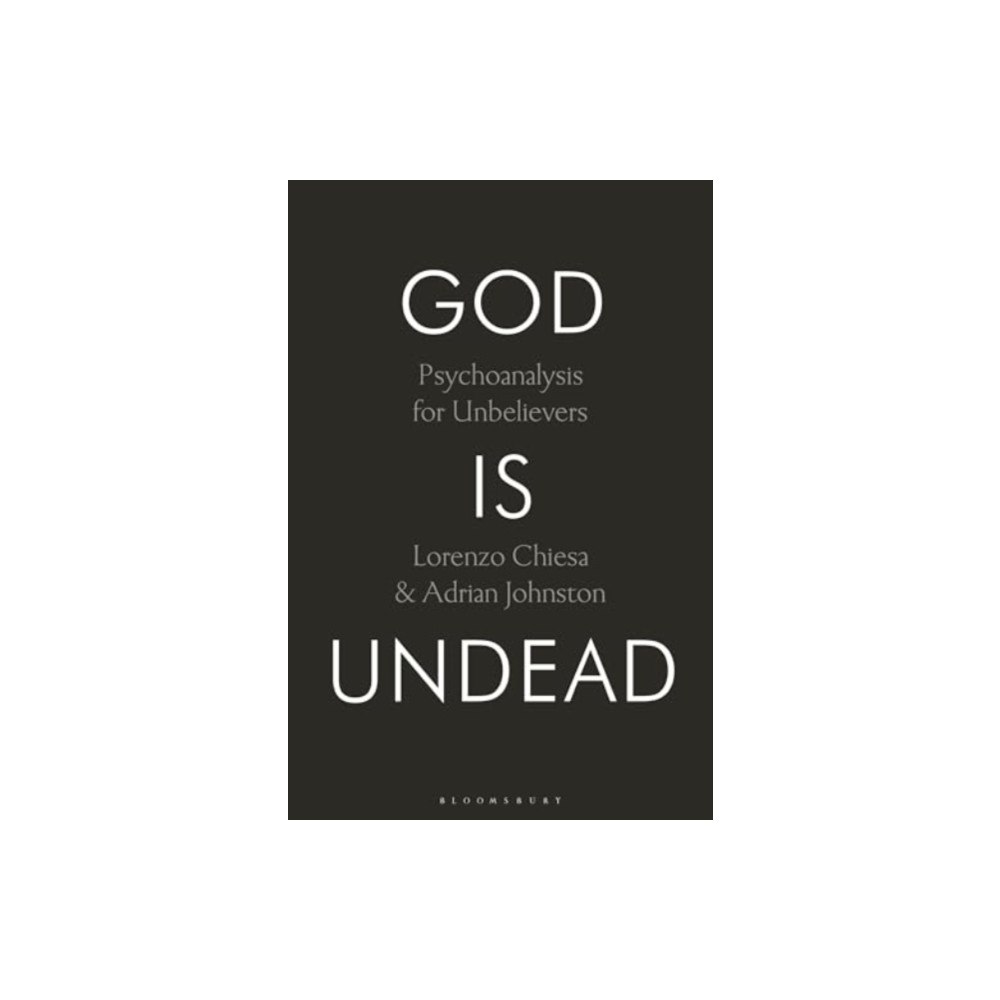 Bloomsbury Publishing PLC God Is Undead (häftad, eng)