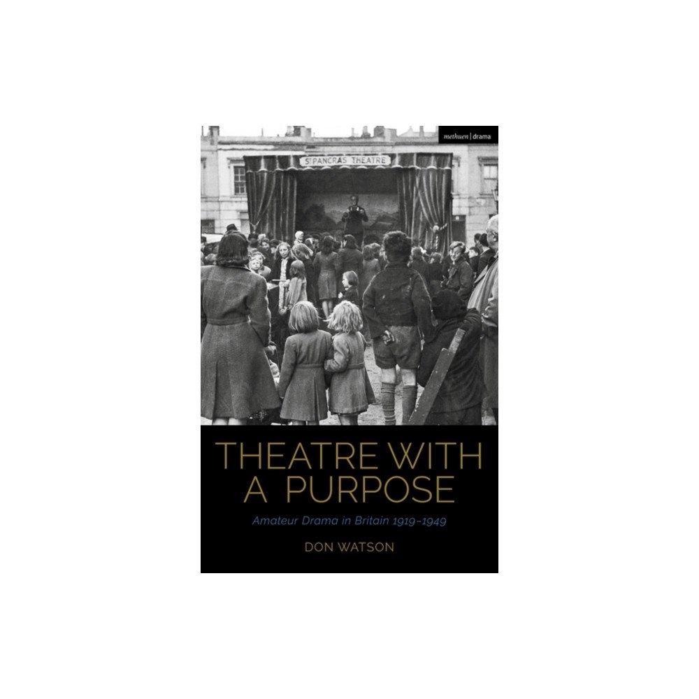 Bloomsbury Publishing PLC Theatre with a Purpose (häftad, eng)