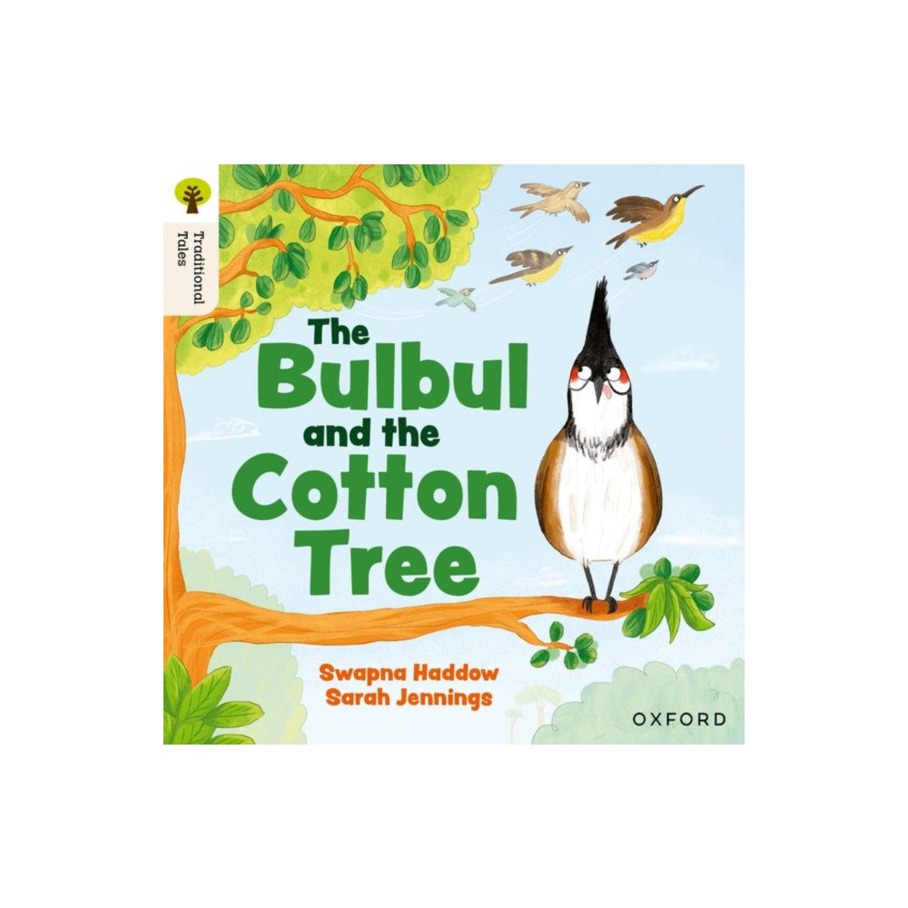 Oxford University Press Oxford Reading Tree Traditional Tales: Level 5: The Bulbul and the Cotton Tree (häftad, eng)
