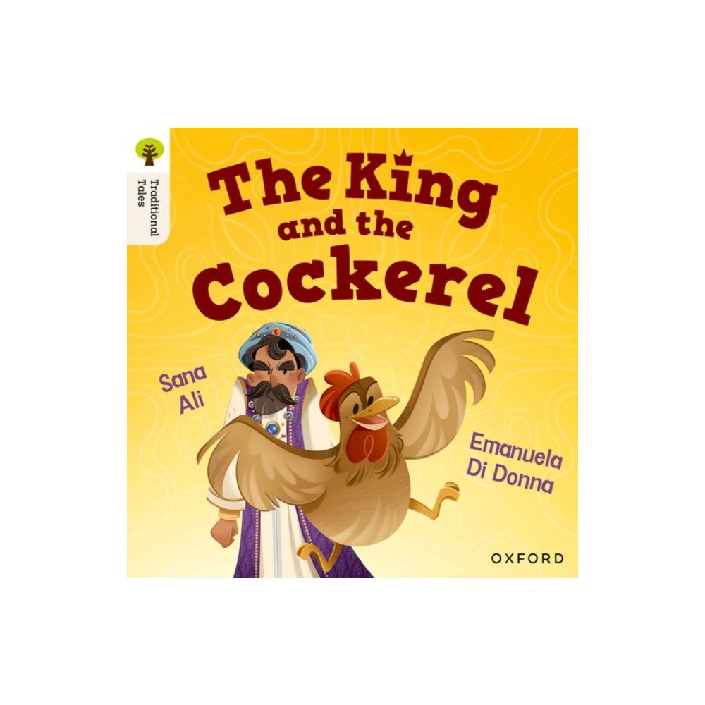 Oxford University Press Oxford Reading Tree Traditional Tales: Level 8: The King and the Cockerel (häftad, eng)