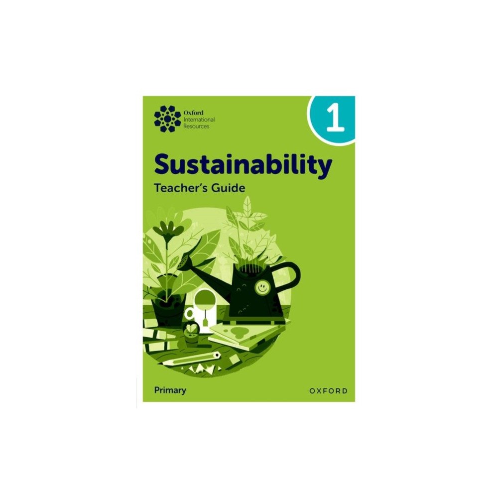 Oxford University Press Oxford International Sustainability: Teacher's Guide 1 (Primary) (häftad, eng)