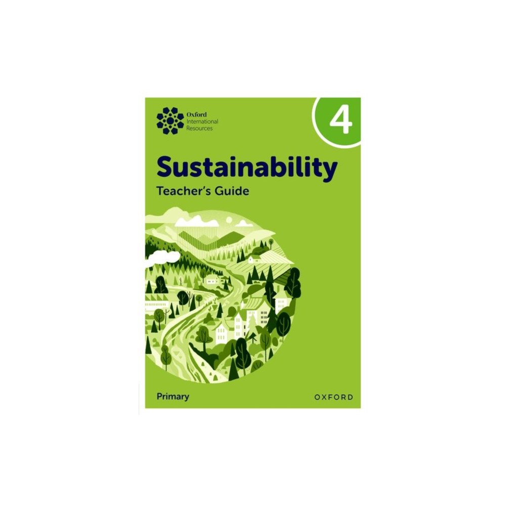 Oxford University Press Oxford International Sustainability: Teacher's Guide 4 (Primary) (häftad, eng)