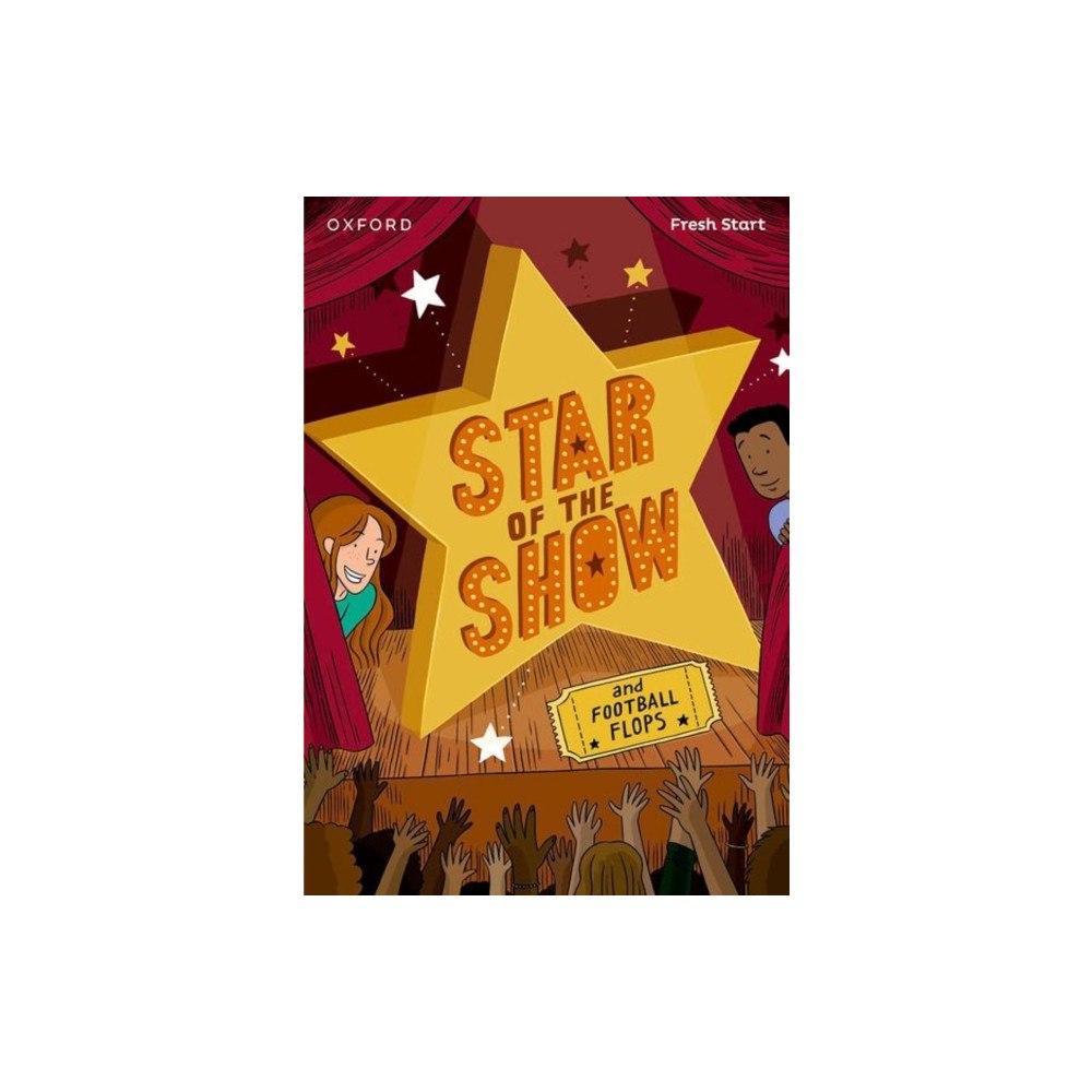 Oxford University Press Read Write Inc. Fresh Start Readers: Book 6: Star of the Show & Football Flops (häftad, eng)