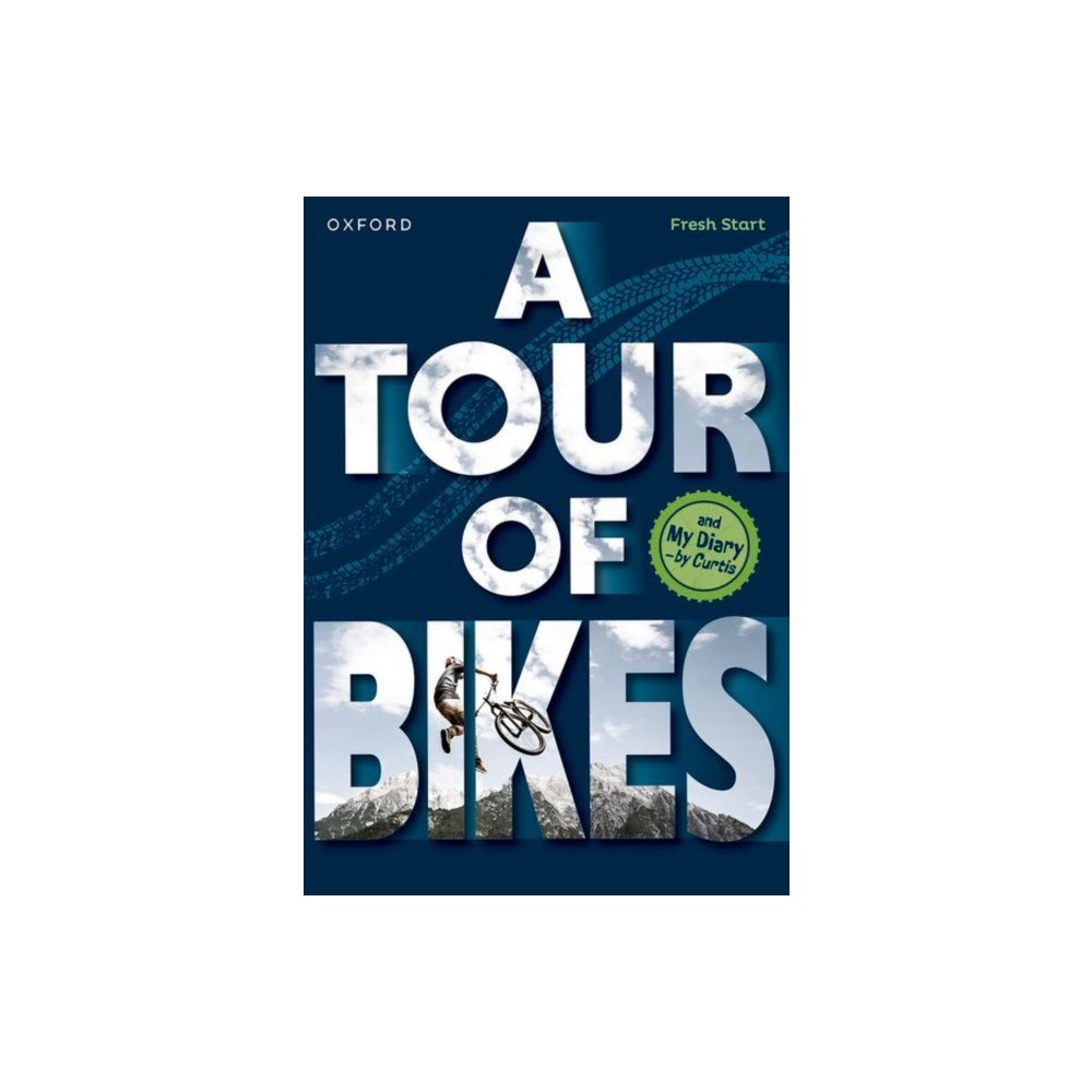 Oxford University Press Read Write Inc. Fresh Start Readers: Book 10: A Tour of Bikes & My Diary - by Curtis (häftad, eng)