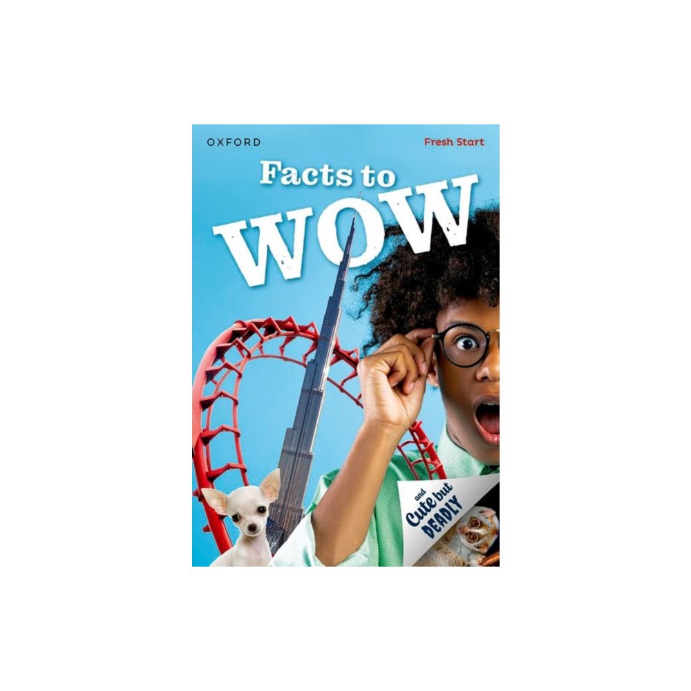 Oxford University Press Read Write Inc. Fresh Start Readers: Book 12: Facts to Wow & Cute but Deadly (häftad, eng)