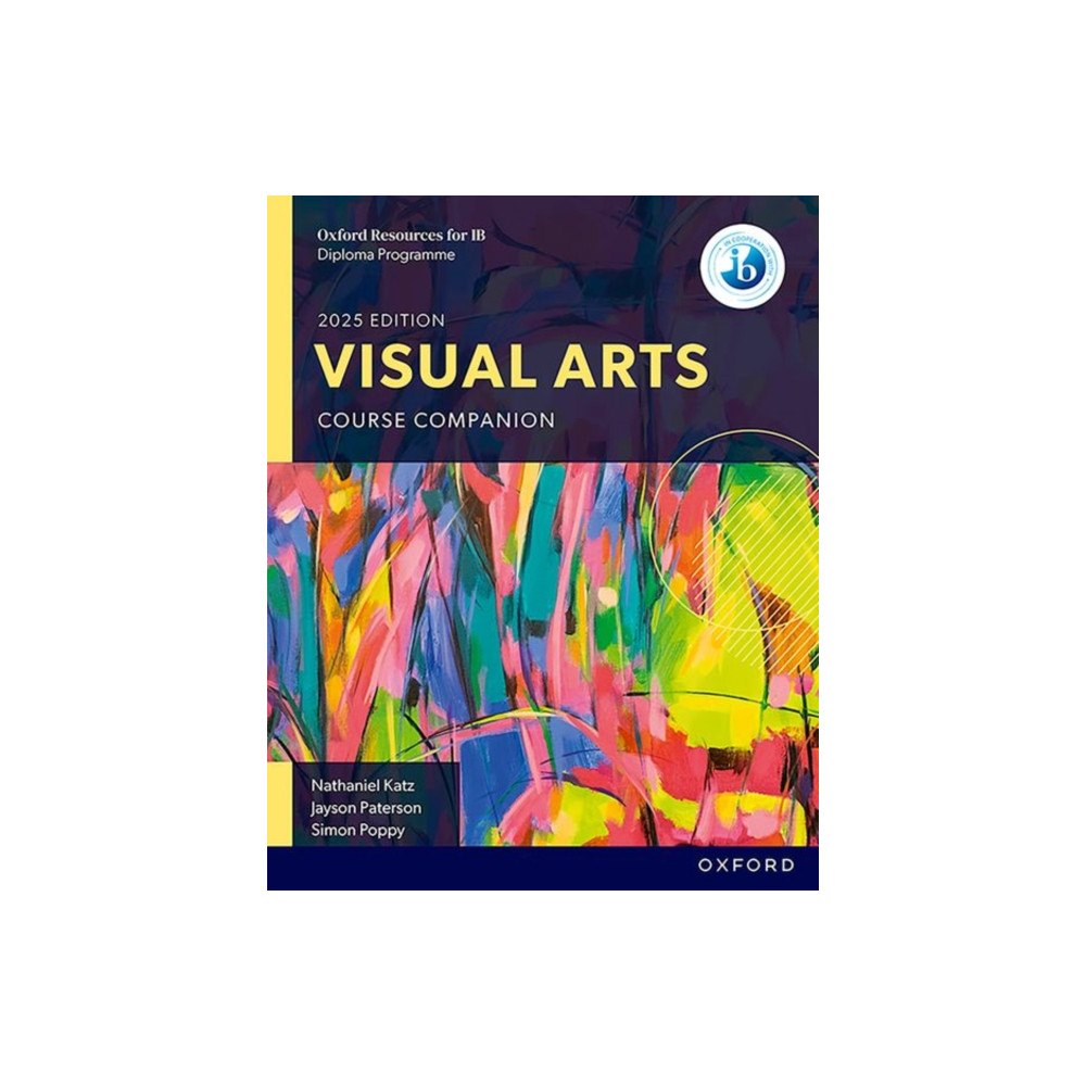 Oxford University Press Oxford Resources for IB: DP Visual Arts Course Book (häftad, eng)