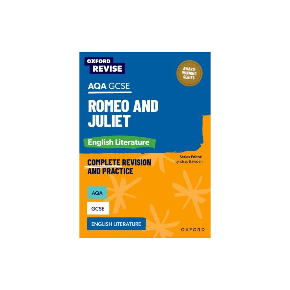 Oxford University Press Oxford Revise: AQA GCSE English Literature: Romeo and Juliet (häftad, eng)