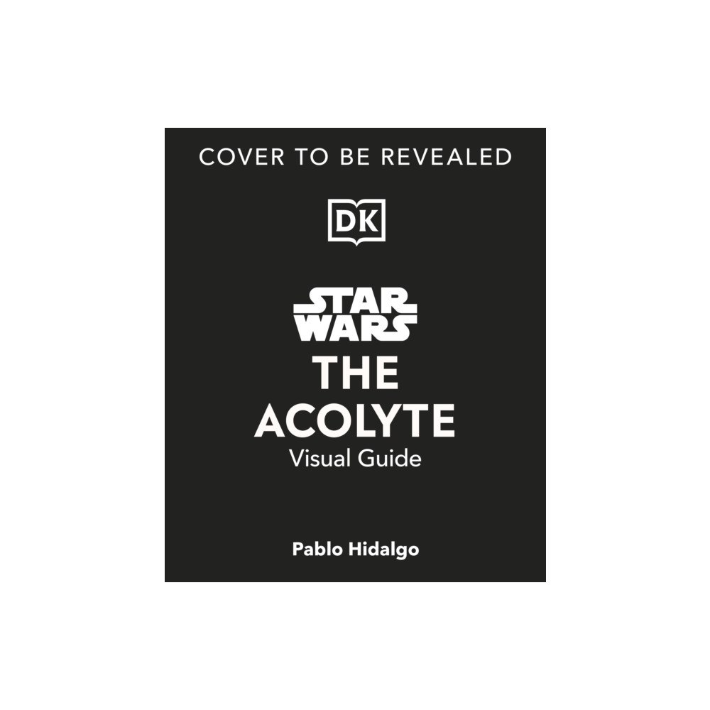 Dorling Kindersley Ltd Star Wars The Acolyte Visual Guide (inbunden, eng)