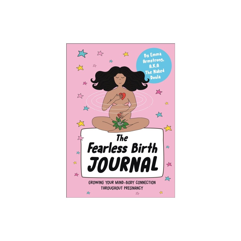 Dorling Kindersley Ltd The Fearless Birth Journal (häftad, eng)