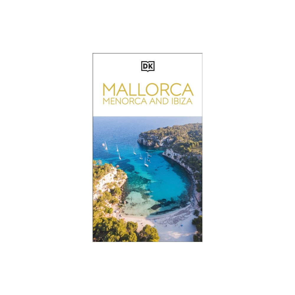 Dorling Kindersley Ltd DK Mallorca, Menorca and Ibiza (häftad, eng)