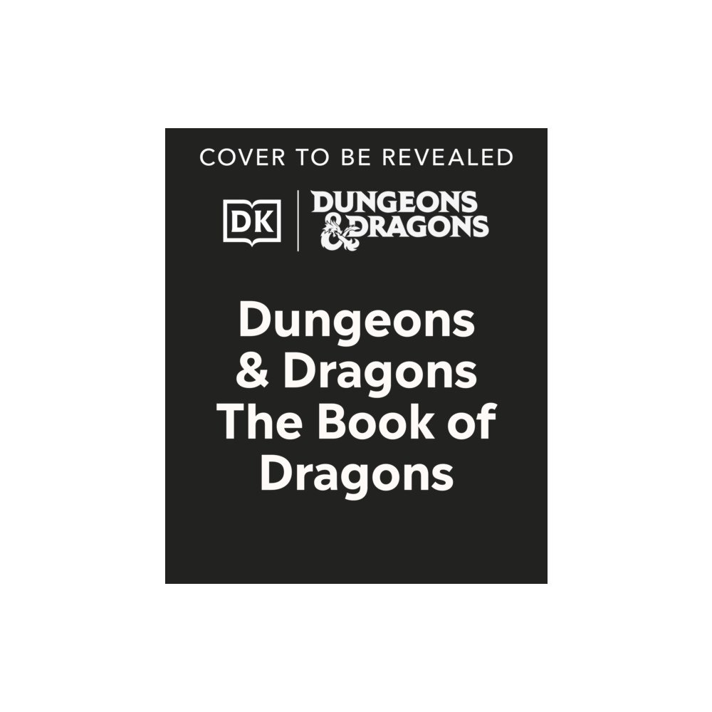 Dorling Kindersley Ltd Dungeons & Dragons The Book of Dragons (inbunden, eng)