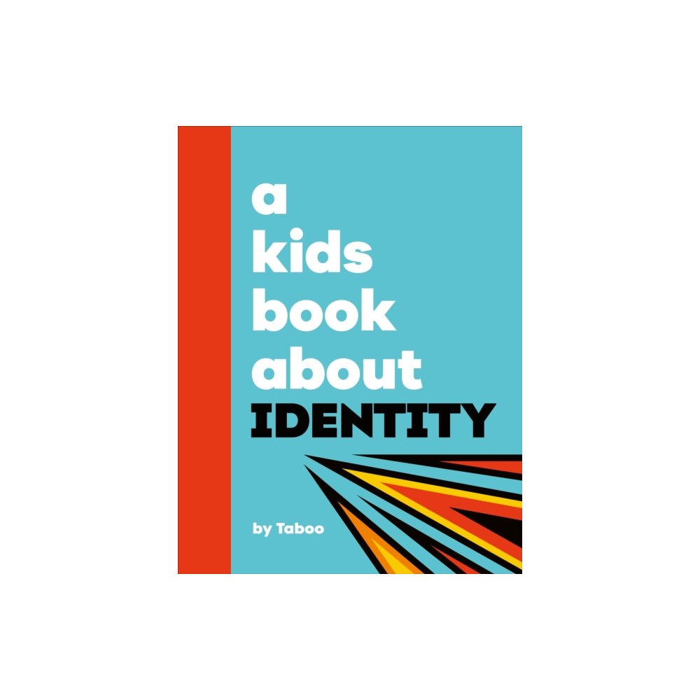 Dorling Kindersley Ltd A Kids Book About Identity (inbunden, eng)