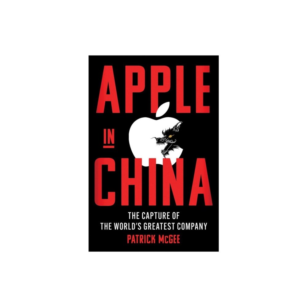 Simon & Schuster Ltd Apple in China (inbunden, eng)