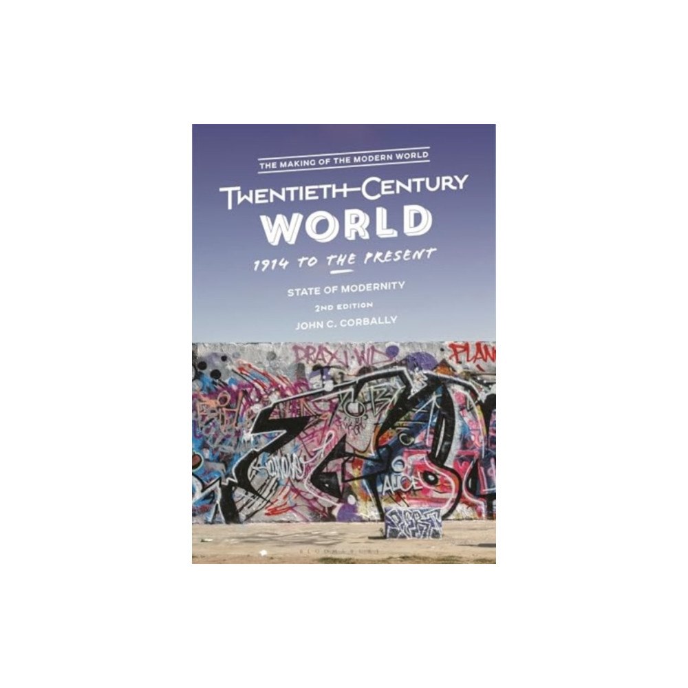 Bloomsbury Publishing PLC The Twentieth-Century World, 1914 to the Present (häftad, eng)