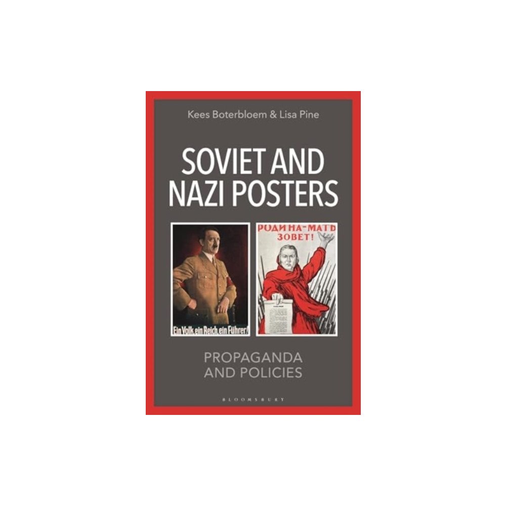 Bloomsbury Publishing PLC Soviet and Nazi Posters (häftad, eng)