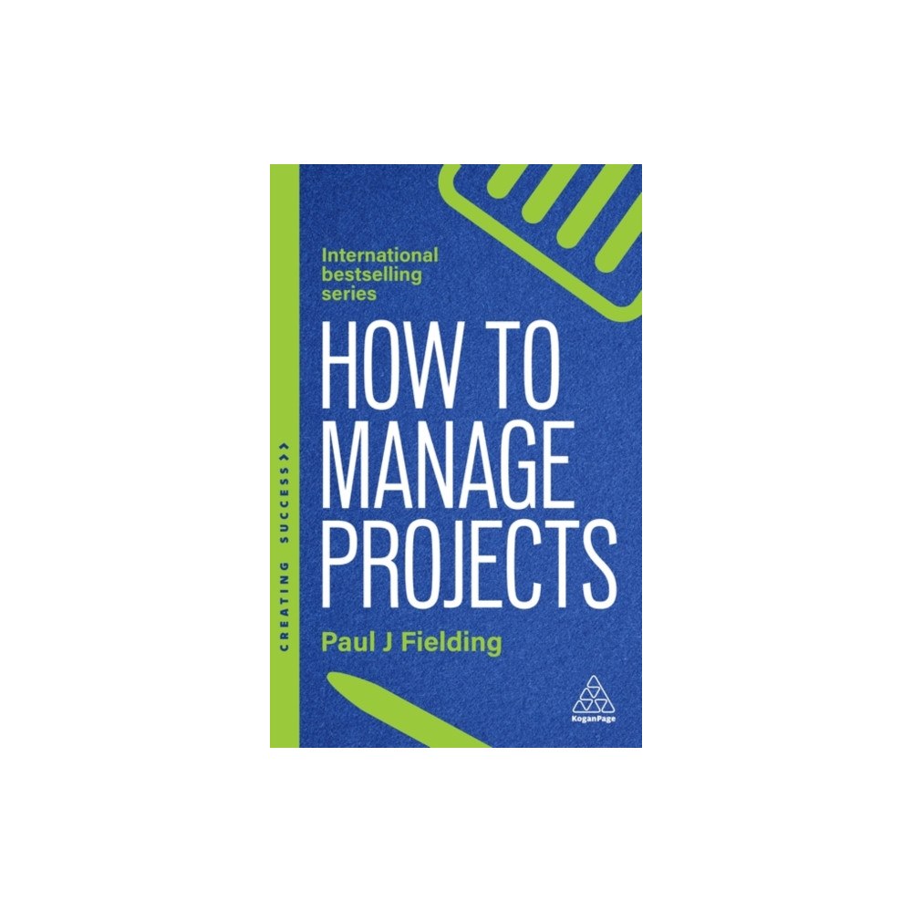 Kogan Page Ltd How to Manage Projects (häftad, eng)
