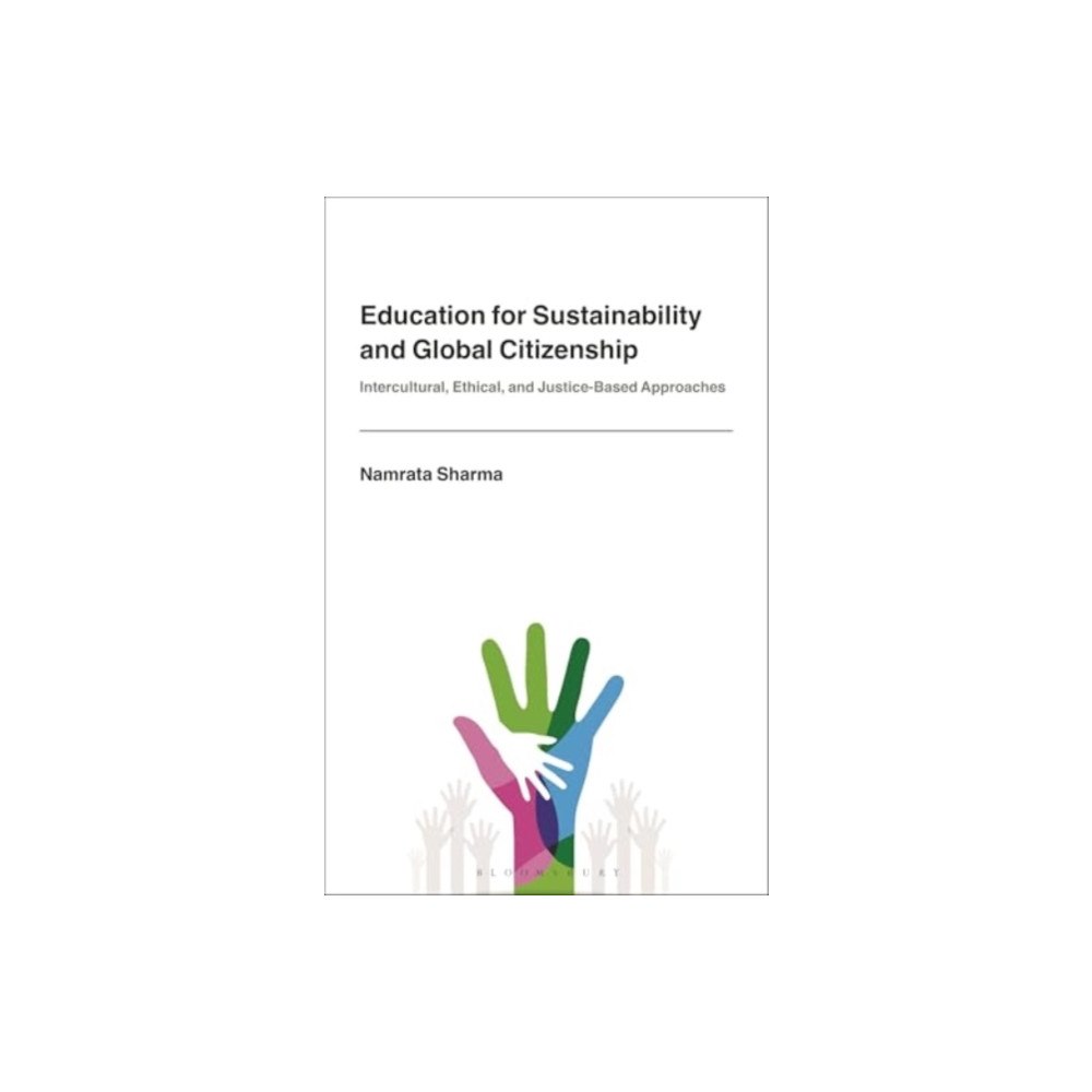 Bloomsbury Publishing PLC Education for Sustainability and Global Citizenship (häftad, eng)