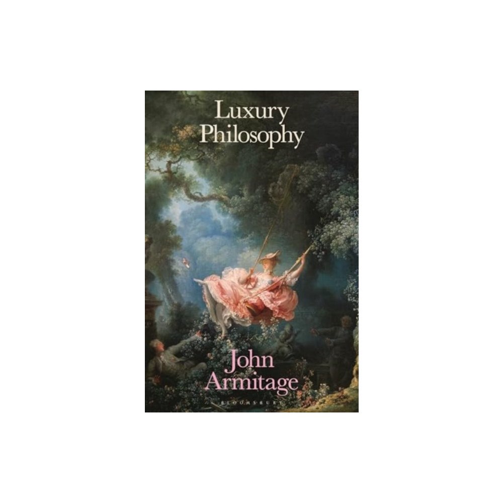 Bloomsbury Publishing PLC Luxury Philosophy (häftad, eng)
