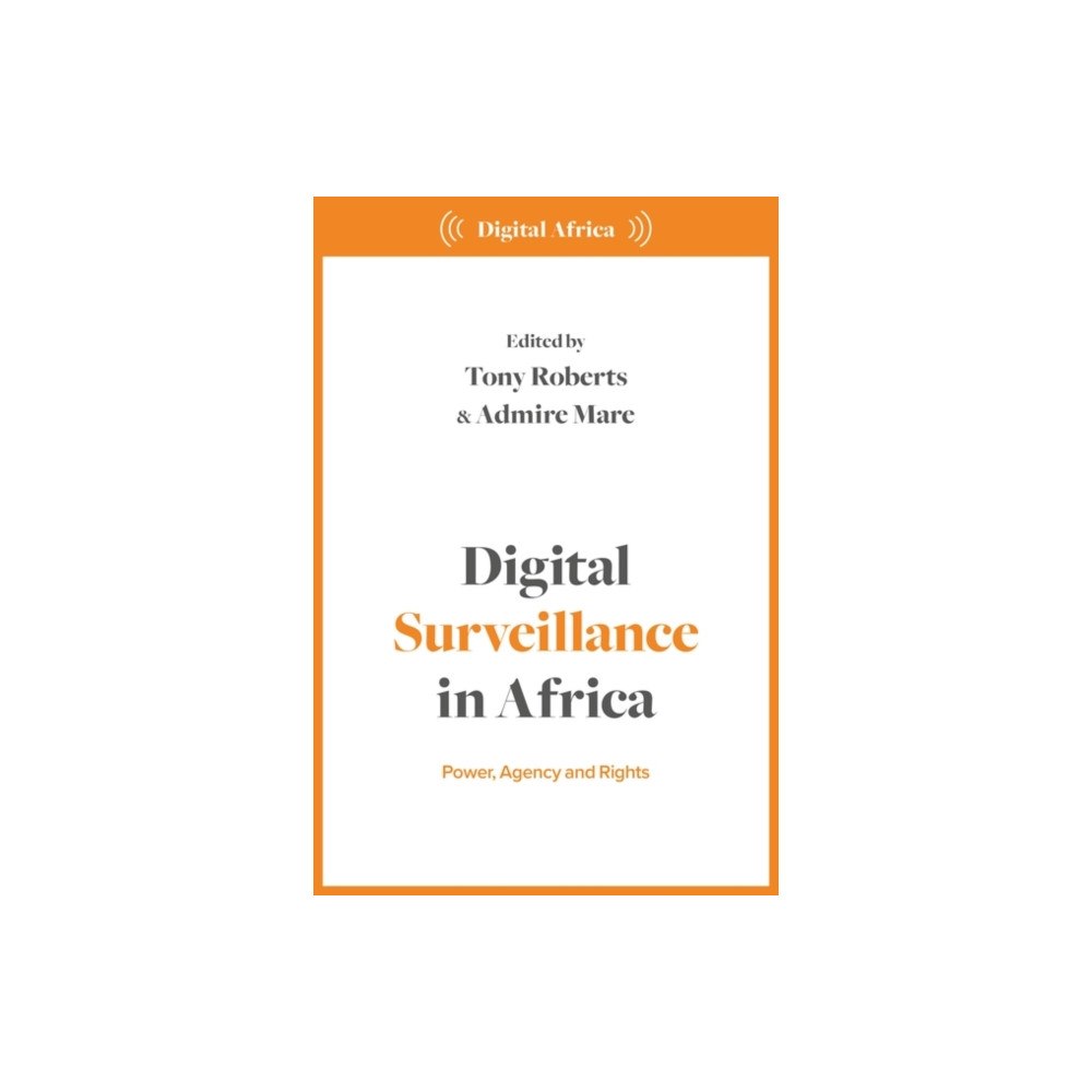 Bloomsbury Publishing PLC Digital Surveillance in Africa (häftad, eng)