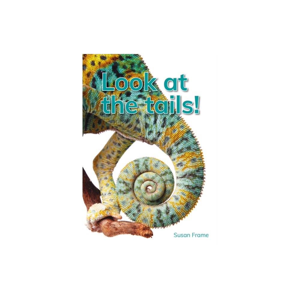 Capstone Global Library Ltd Look at the tails! (häftad, eng)