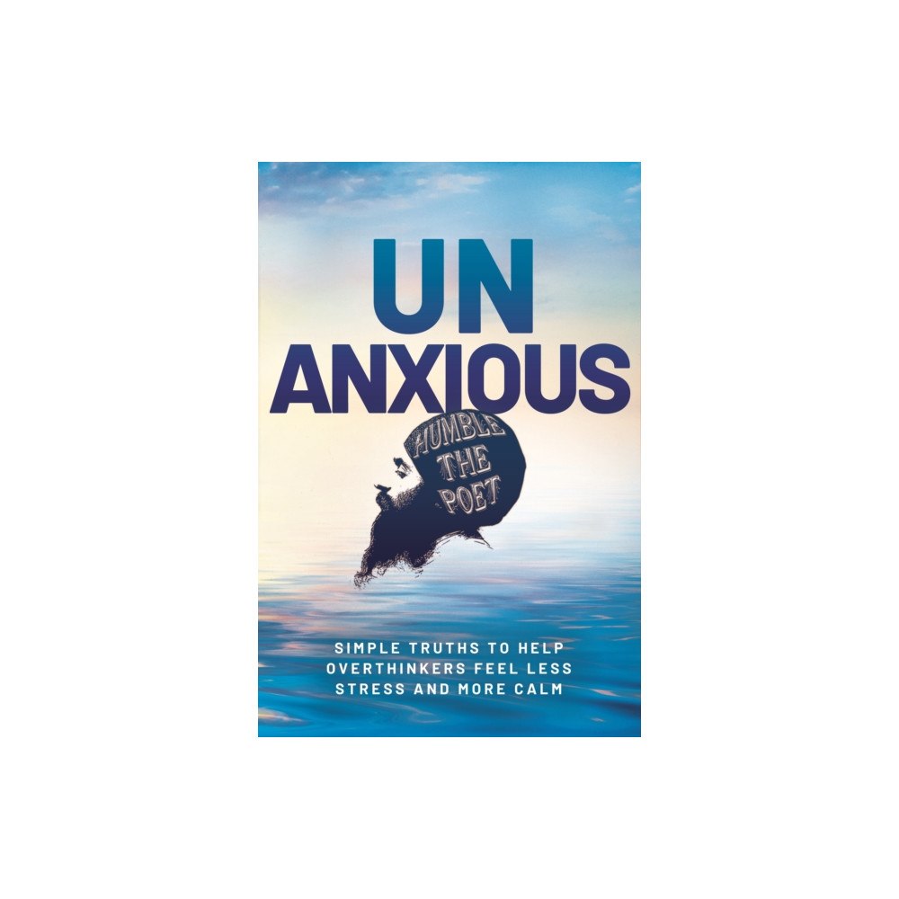 Hay House Inc Unanxious (inbunden, eng)