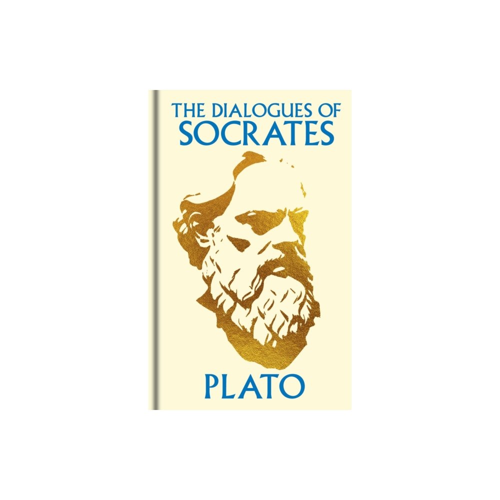 Arcturus publishing ltd The Dialogues of Socrates (inbunden, eng)