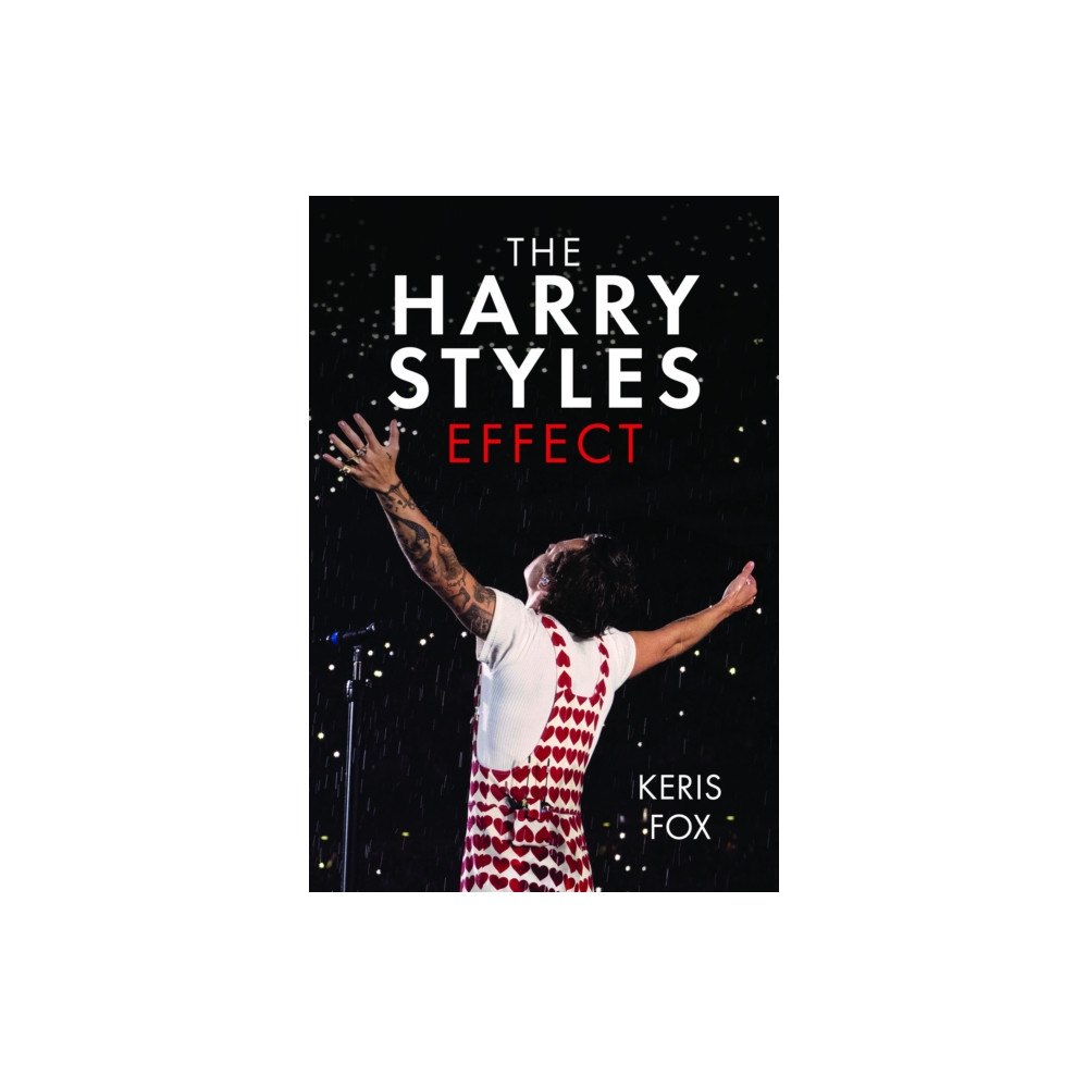 Pen & Sword Books Ltd The Harry Styles Effect (inbunden, eng)