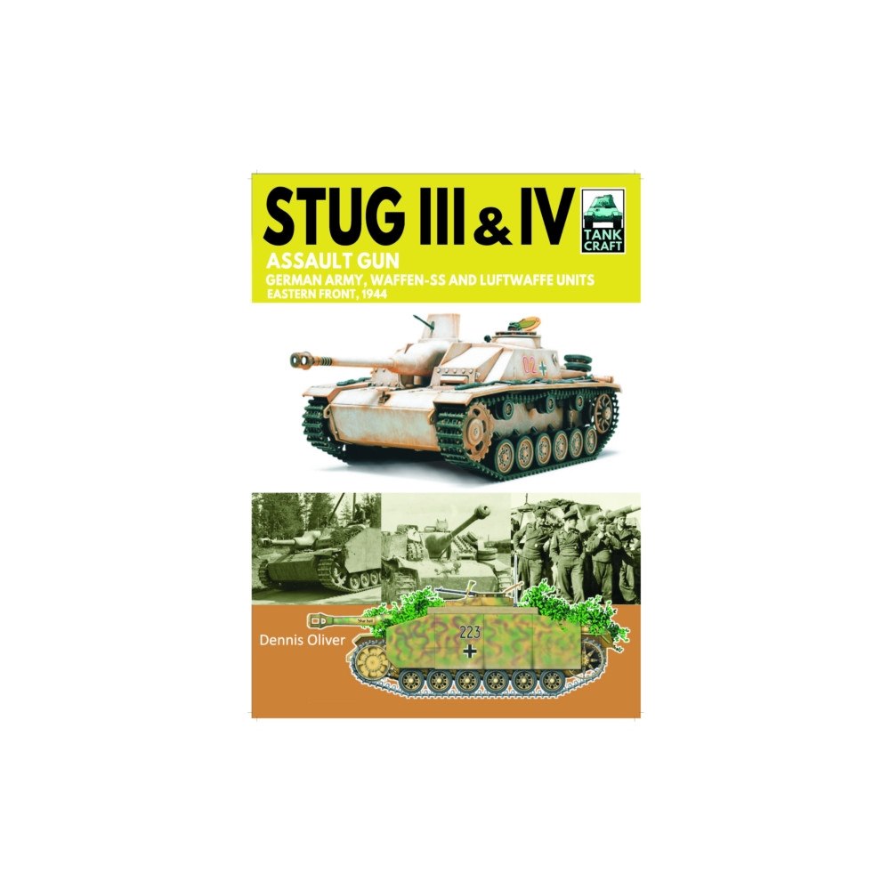 Pen & Sword Books Ltd Tank Craft 44 Stug III Assault Gun (häftad, eng)