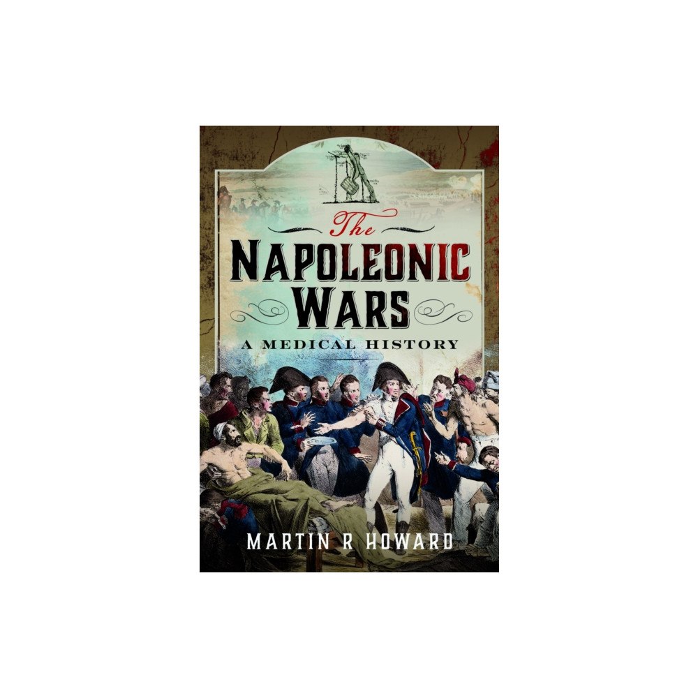 Pen & Sword Books Ltd The Napoleonic Wars (inbunden, eng)